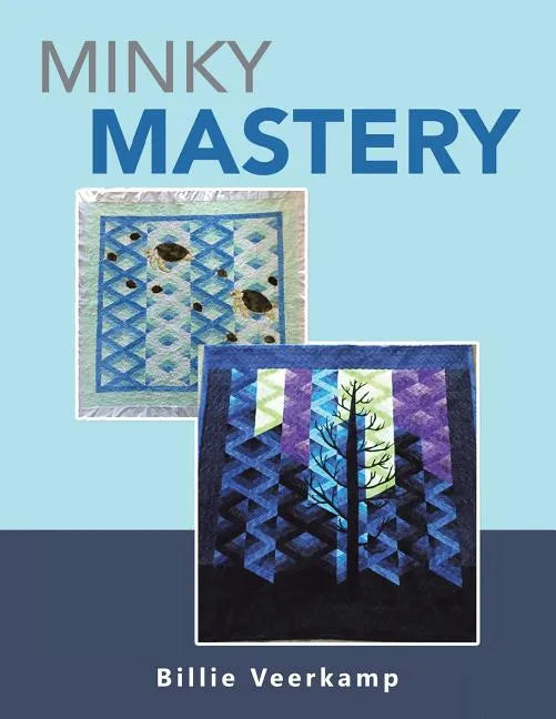Minky Mastery - Paperback