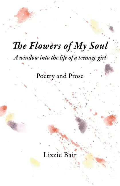 The Flowers of My Soul - Paperback