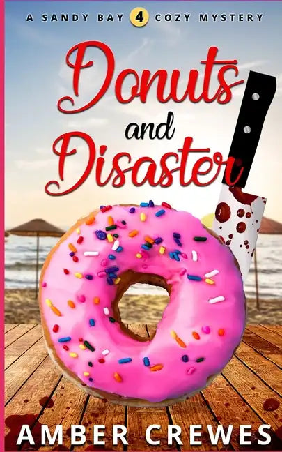Donuts and Disaster - Paperback
