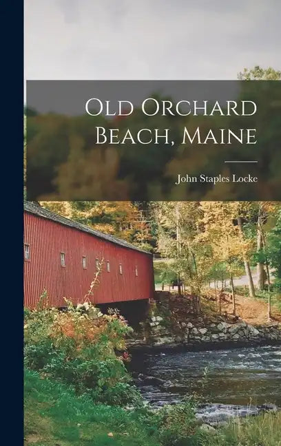 Old Orchard Beach, Maine - Hardcover