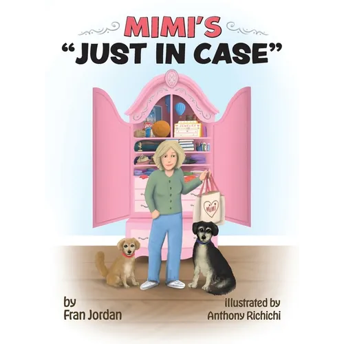 Mimi's Just in Case - Hardcover