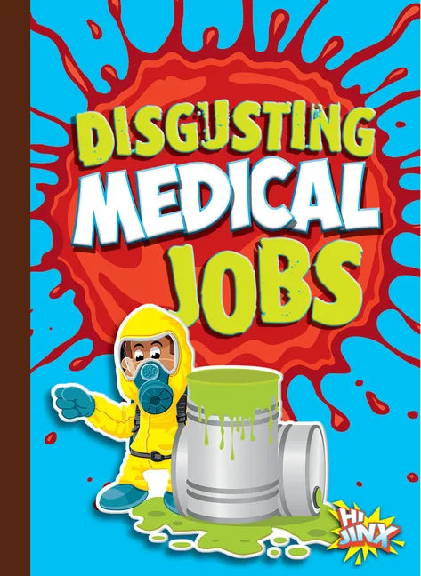 Disgusting Medical Jobs - Paperback