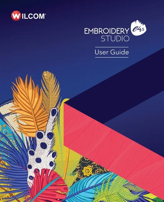 EmbroideryStudio e4.5 User Guide - Paperback