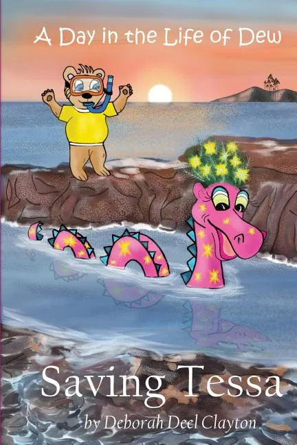 A Day in the Life of Dew: Saving Tessa - Paperback