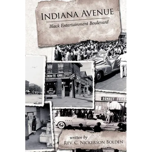 Indiana Avenue: Black Entertainment Boulevard - Paperback