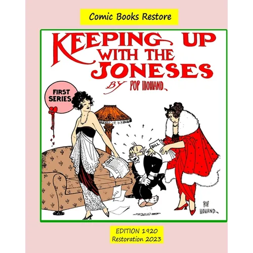 Keeping up with the Joneses. First Series: Edition 1920, Restoration 2023 - Paperback