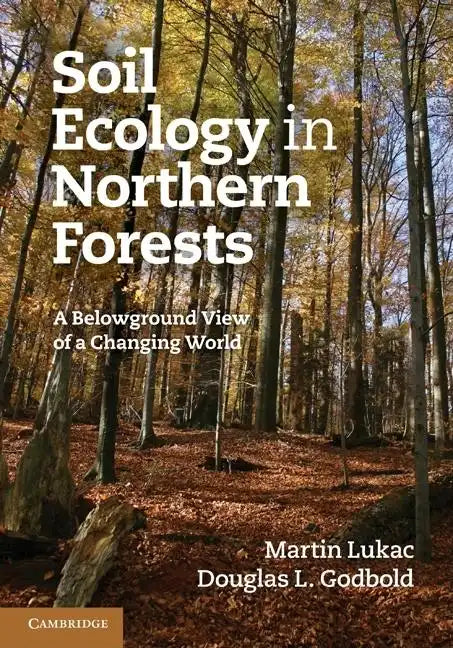 Soil Ecology in Northern Forests - Paperback