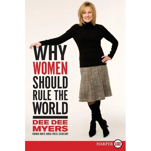 Why Women Should Rule the World LP: A Memoir - Paperback