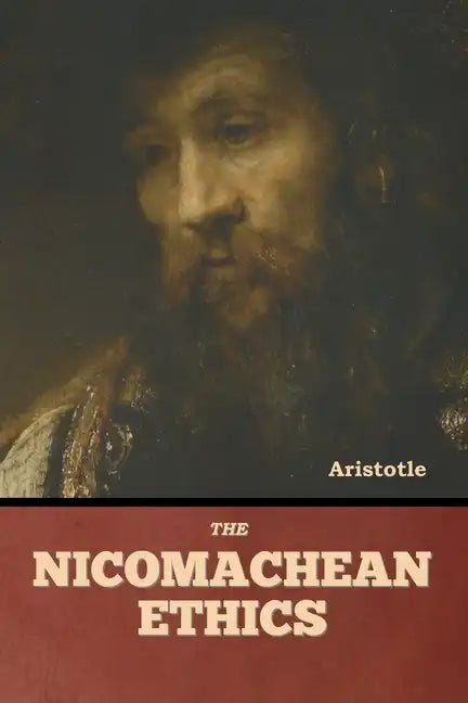 The Nicomachean Ethics - Paperback