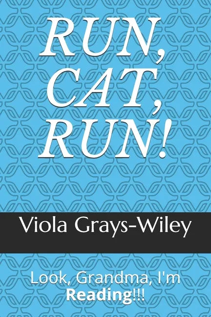Run, Cat, Run!: Look, Grandma, I'm Reading!!! - Paperback