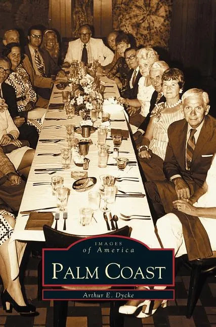 Palm Coast - Hardcover