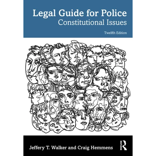 Legal Guide for Police: Constitutional Issues - Paperback