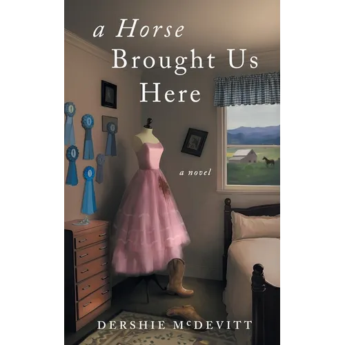 A Horse Brought Us Here - Paperback