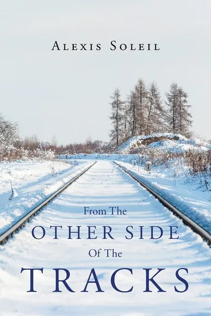 From The Other Side Of The Tracks - Paperback