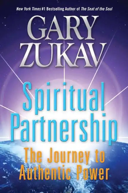 Spiritual Partnership: The Journey to Authentic Power - Paperback