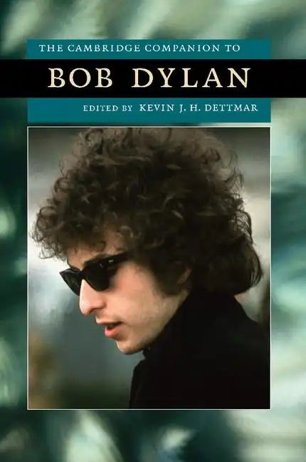 The Cambridge Companion to Bob Dylan - Paperback