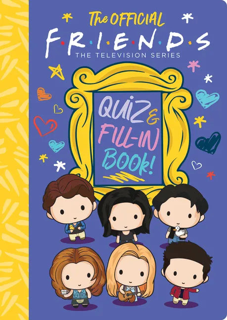 The Official Friends Quiz and Fill-In Book! - Paperback