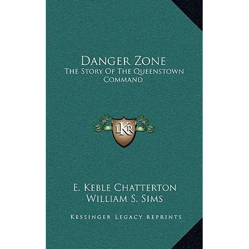 Danger Zone: The Story Of The Queenstown Command - Hardcover