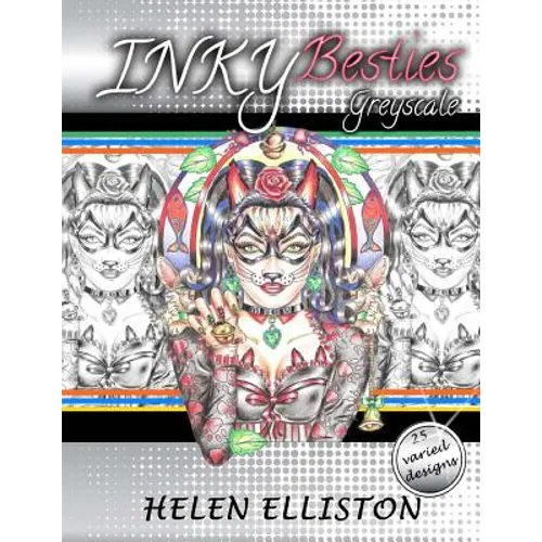 Inky Besties Greyscale: Grayscale coloring book - Paperback