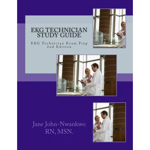 EKG Technician Study Guide: EKG Technician Exam Prep - Paperback