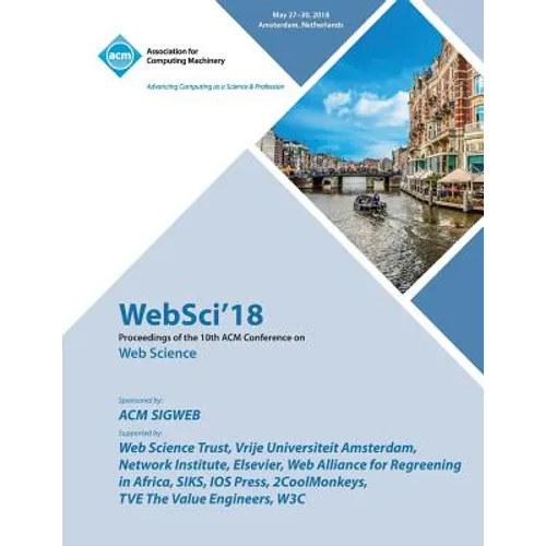WebSci '18: Proceedings of the 10th ACM Conference on Web Science