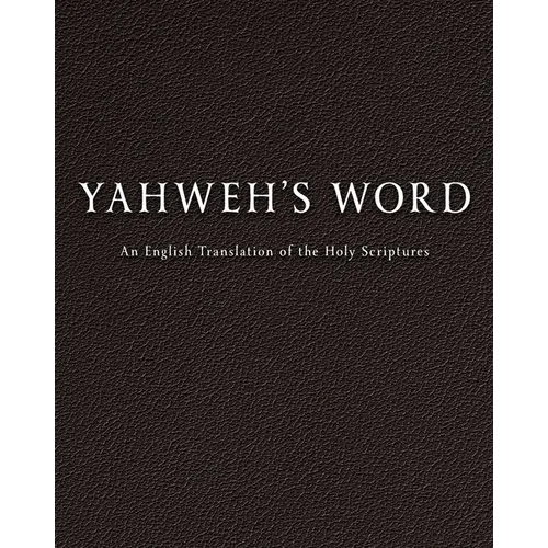 YAHWEH'S Word