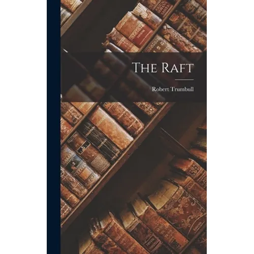 The Raft - Hardcover