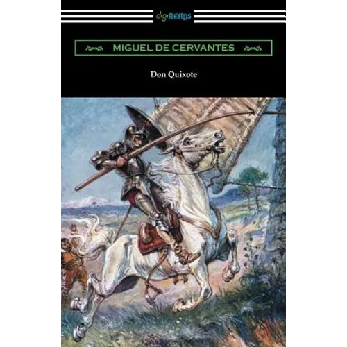 Don Quixote (Translated with an Introduction by John Ormsby) - Paperback