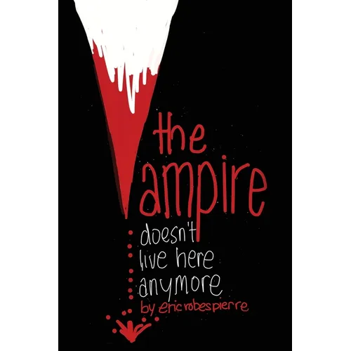 The Vampire Doesn't Live Here Anymore - Paperback