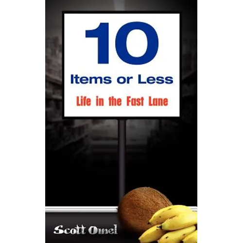 10 Items or Less Life in the Fast Lane - Paperback
