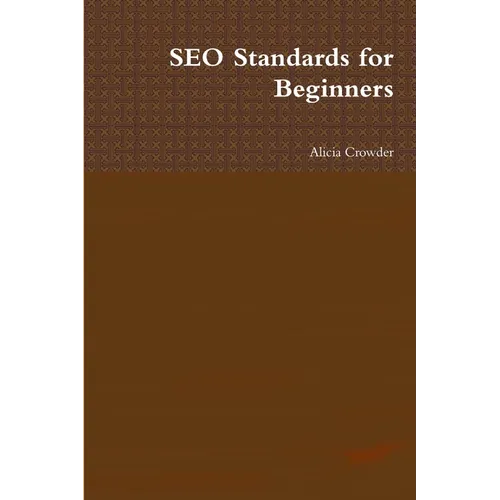 SEO Standards for Beginners - Paperback