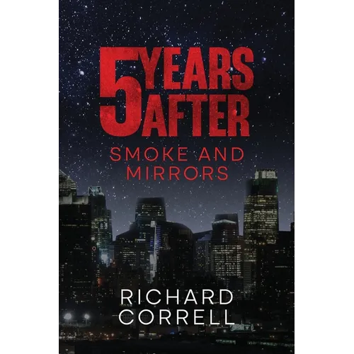 5 YEARS AFTER 2.5 Smoke and Mirrors - Paperback