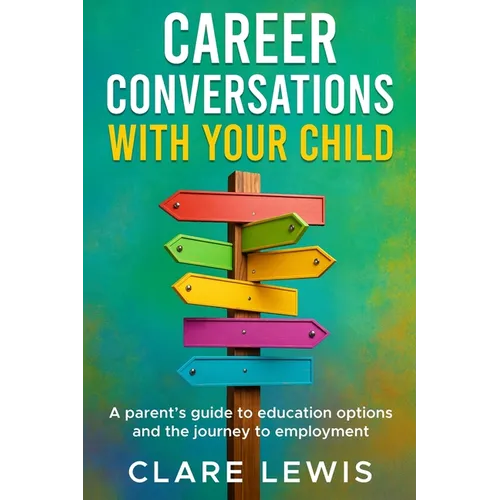 Career Conversations with Your Child - Paperback