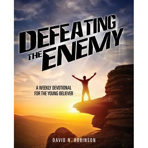 Defeating the Enemy - Paperback