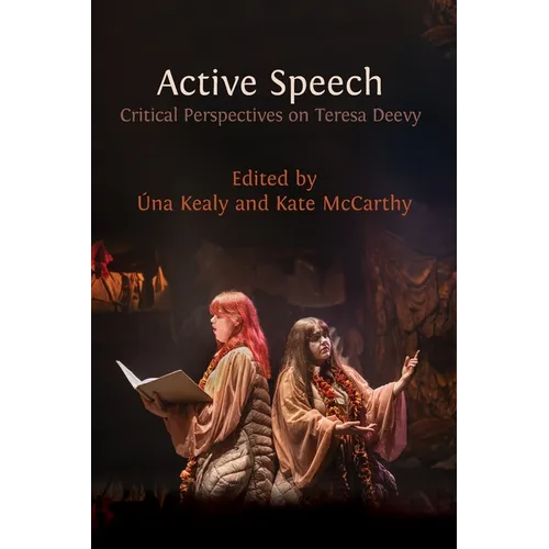 Active Speech: Critical Perspectives on Teresa Deevy - Paperback