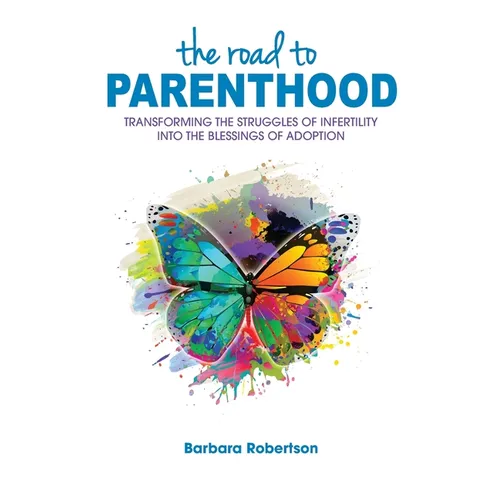 The Road to Parenthood - Paperback