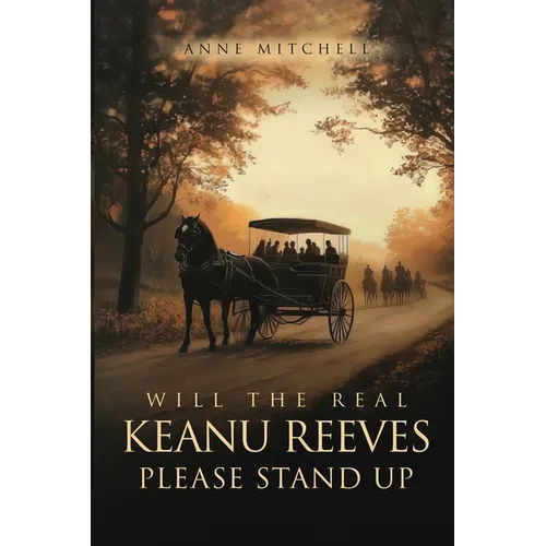 Will The Real Keanu Reeves Please Stand Up? - Paperback