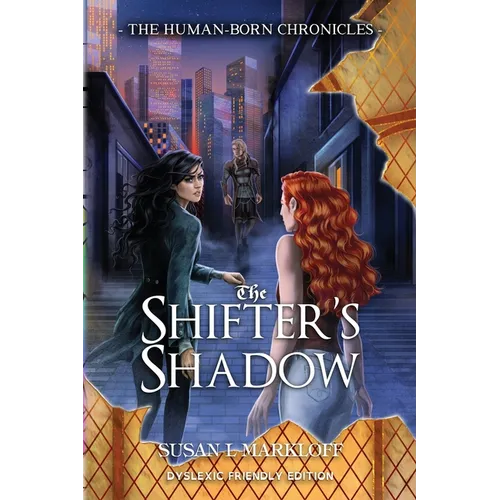 The Shifter's Shadow: Dyslexic Friendly Edition - Paperback