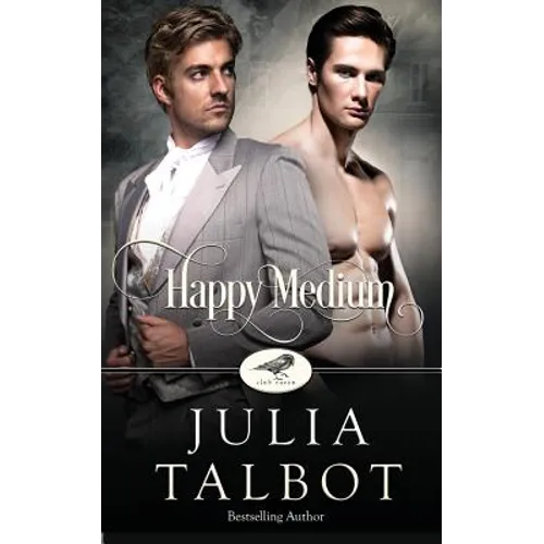 Happy Medium: A Club Raven Novel - Paperback