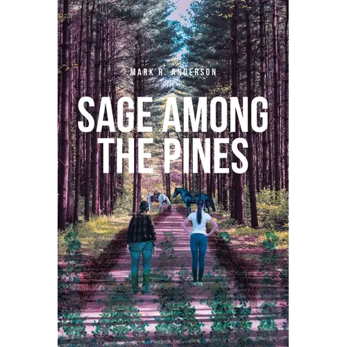 Sage among the Pines - Paperback