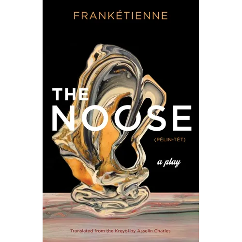 The Noose: A Play - Hardcover