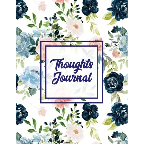 Thoughts Journal: Positive Writing Notes, Lined With Prompts, Self Questions & Life Memories, Write In Daily Notebook, Every Day Diary, Record Book - Paperback