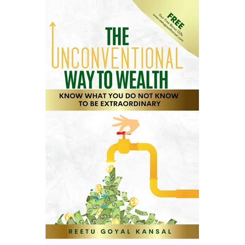 The Unconventional Way to Wealth - Paperback