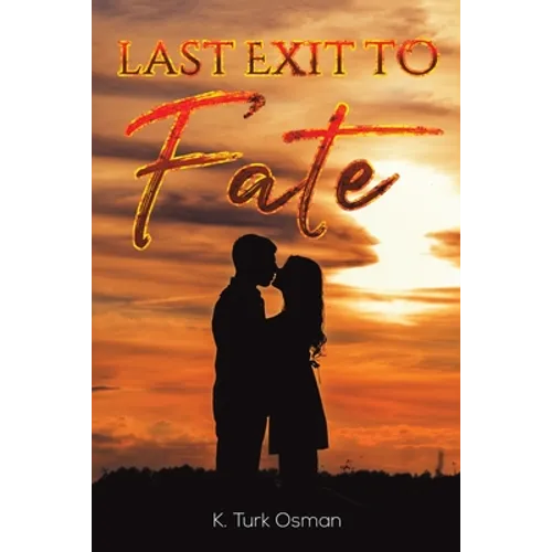 Last Exit to Fate - Paperback