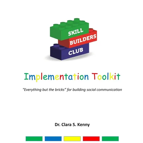 Skill Builders Club: Implementation Toolkit: 