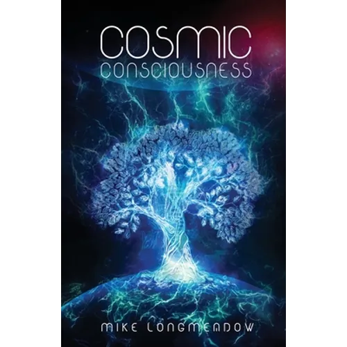 Cosmic Consciousness - Paperback