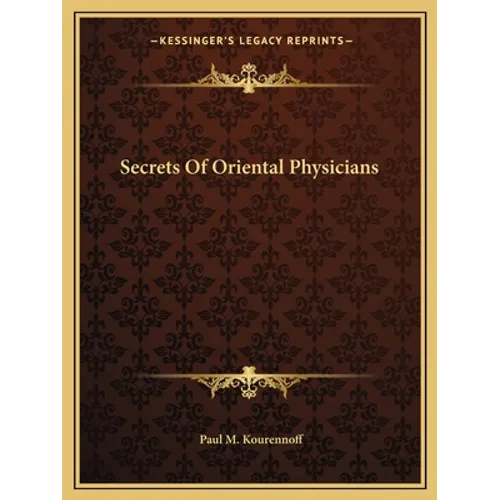 Secrets Of Oriental Physicians - Paperback