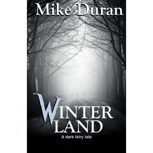 Winterland: A Dark Fairy Tale - Paperback