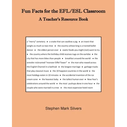 Fun Facts for the EFL/ESL Classroom: A Teacher's Resources Book - Paperback
