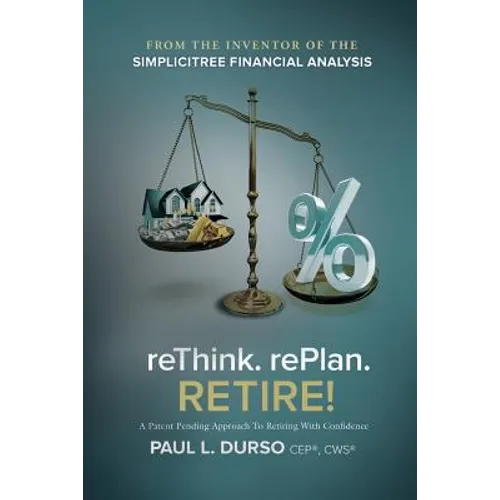 Rethink. Replan. Retire! - Paperback